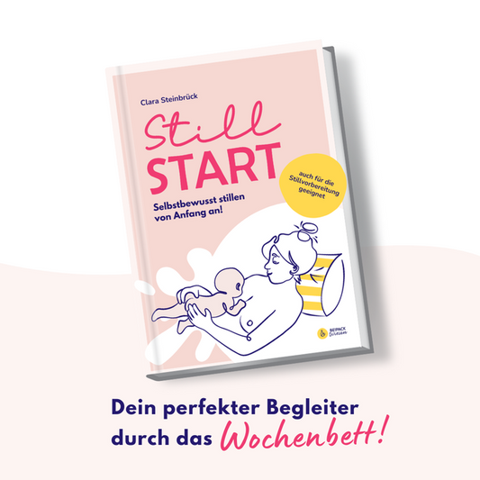 Still START - Selbstbewusst stillen von Anfang an!